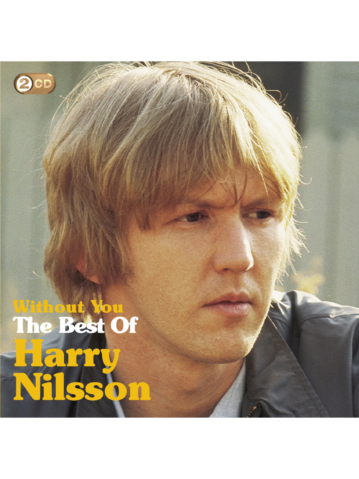 Without you : the best of harry nilsson