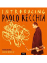 Introducing paolo recchia feat. dado moroni