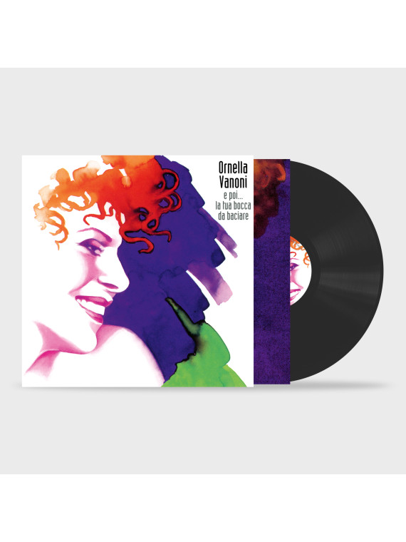 E poi la tua bocca da baciare (180 gr. vinyl black)