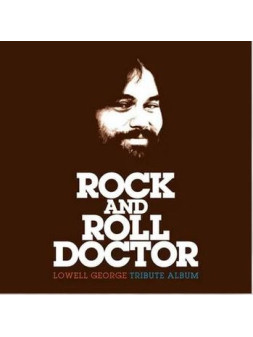 Rock and roll doctor lowell george tribute album