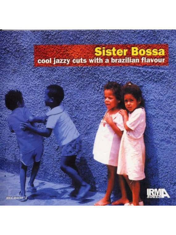 Sister bossa