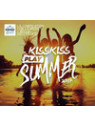 Kiss kiss play summer 2017
