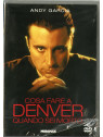 Cosa fare a denver quando sei morto