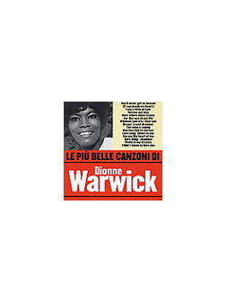 Le più belle canzoni di dionne warwick