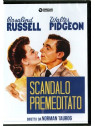 Scandalo premeditato
