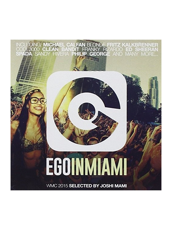 Ego in miami selected by joshi miami 2015
