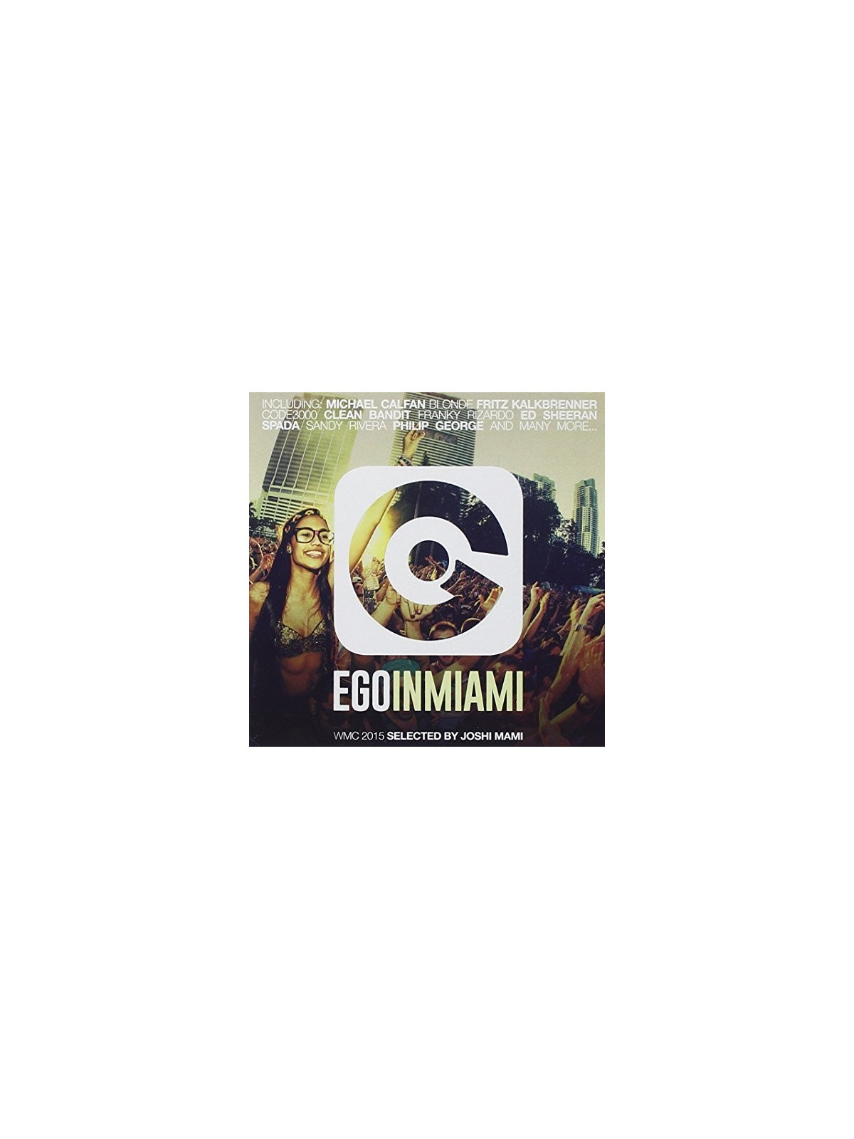 Ego in miami selected by joshi miami 2015