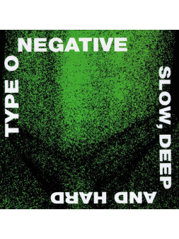Slow deep & hard