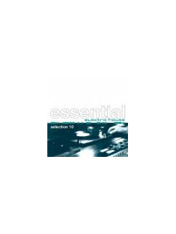 Essential electro house selection 10