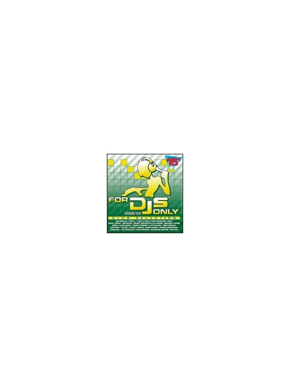 For djs only 2009-04