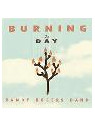 Burning the day