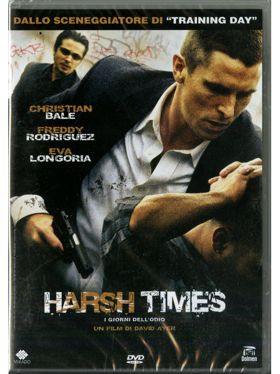 Harsh times