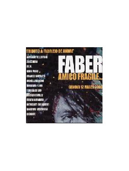 Faber, amico fragile...