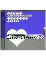 House passion 23