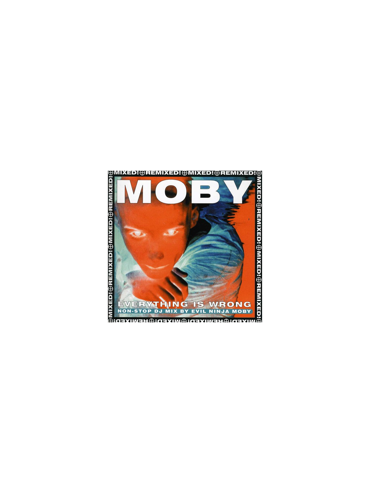 Moby everything is wrong