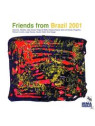 Friends from brazil 2001