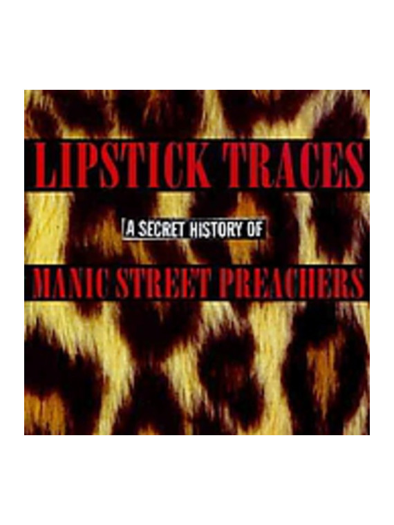 Lipstick traces (the secret history of t