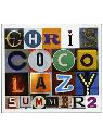 Chris loco - lazy summer 2