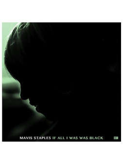 If all i was was black