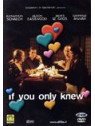 If you only knew