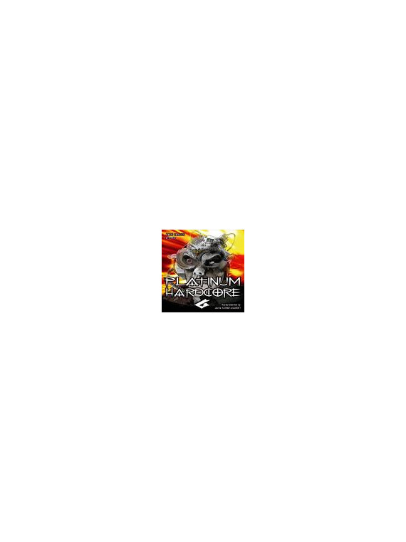 Platinum hardcore 6