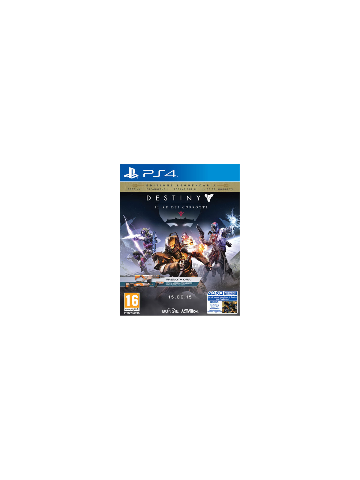 Destiny: il re dei corrotti dayone ed.