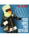 You love the styles