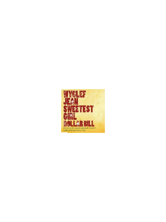 Sweetest girl (dollar bill)