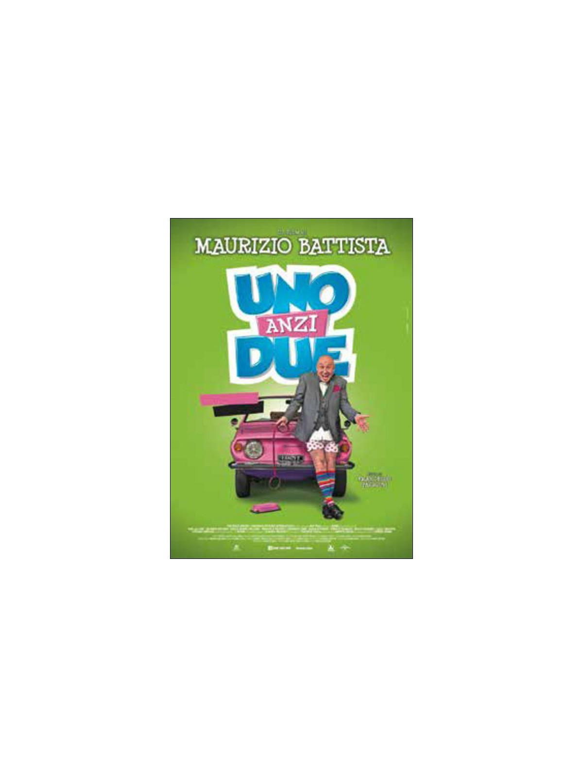 Uno, anzi due