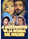 A mezzanotte va la ronda del piacere
