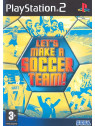 Let's make a soccer team (noleggio)