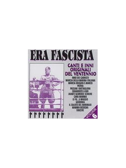 Era fascista vol.6