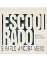 Esco di rado e parlo ancora meno (remastered)